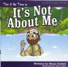 It's Not About Me - Diane Godair